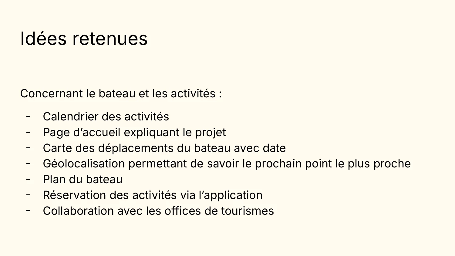 Idées retenues concernant le lieu et les activités