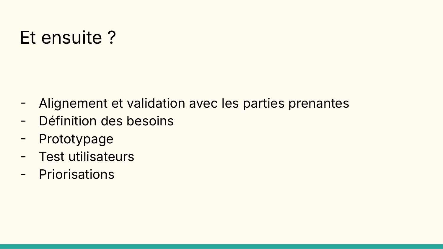 Suites de l'atelier : validation, besoins, prototypage, tests