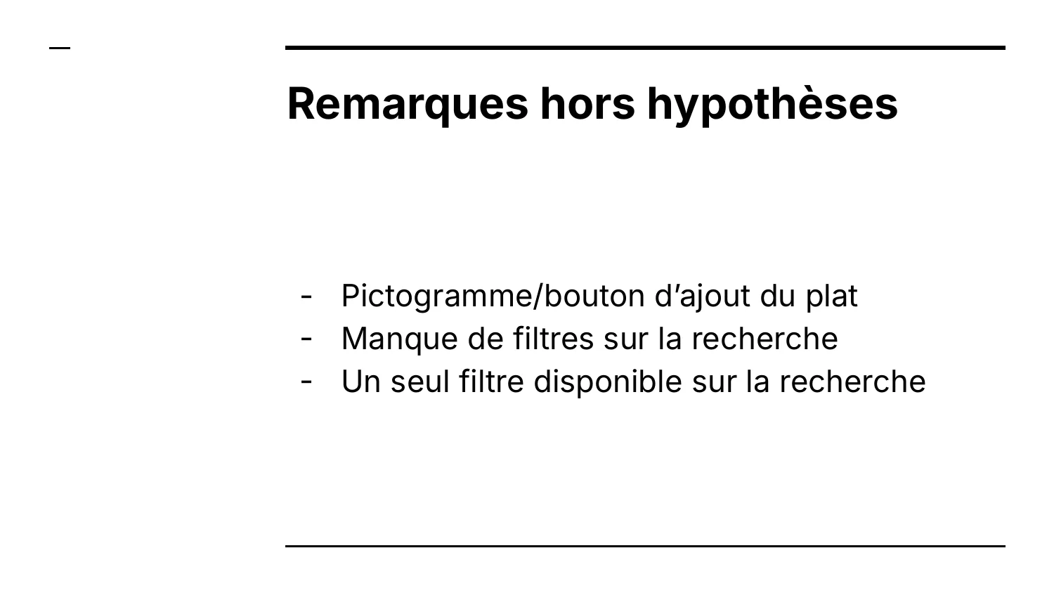 Remarques hors hypothèses